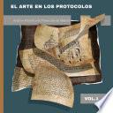El Arte en los Protocolos. Archivo Histórico de Protocolos de Madrid, vol. 1