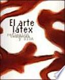 El arte látex
