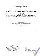 El arte prerrománico de la monarquía asturiana