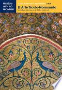 El Arte Sículo-Normando. La cultura islámica en la Sicilia medieval