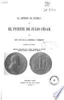 El artificio de Juanelo y el puente de Julio César