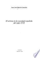 El artista en la sociedad española del siglo XVII