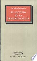 El ascenso de la insignificancia