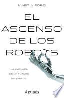 El Ascenso de Los Robots