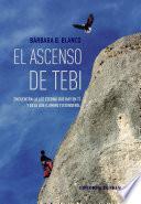 El ascenso de Tebi