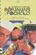 El asombroso mundo de Borjamari y Pocholo
