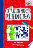 El Ataque de Los Globos Peleones