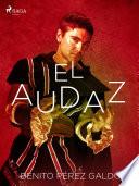 El audaz