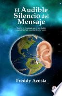 El audible silencio del mensaje