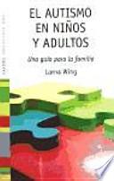 El autismo en niños y adultos