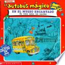 El autobús mágico en el museo encantado
