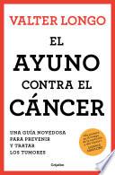 El ayuno contra el cáncer