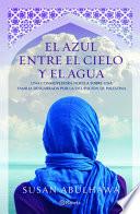 El Azul Entre El Cielo Y El Agua