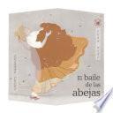 El baile de las abejas (The Dance of the Bees)