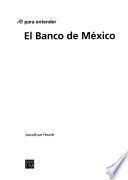El Banco de México