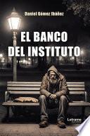 El banco del instituto
