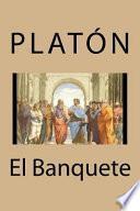 El Banquete de Platon (Spanish Edition)