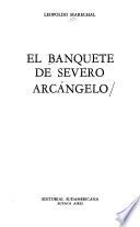 El banquete de Severo Arcángelo