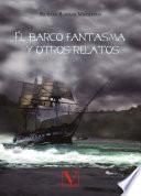 El barco fantasma y otros relatos