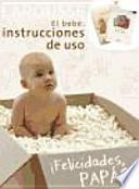 El bebe / The baby
