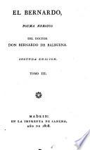 El Bernardo, poema heroyco del doctor don Bernardo de Balbuena. Tomo 1. [-3.]