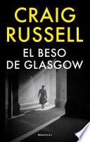 El beso de Glasgow (Lennox 2)
