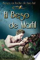 El Beso de Marfil