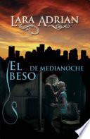 El beso de medianoche (Razas de la Medianoche 1)