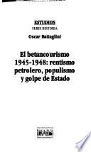 El betancourismo 1945-1948
