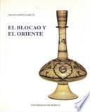 El Blocao y el oriente