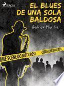 El blues de una sola baldosa