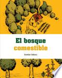 El bosque comestible