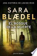 El bosque de la muerte