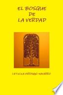 El bosque de la Verdad