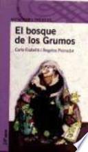El bosque de los grumos