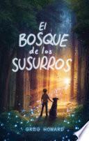 El bosque de los susurros