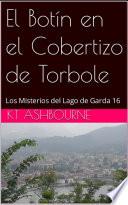 El Botín en el Cobertizo de Torbole
