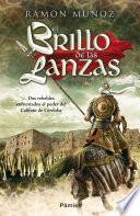 El brillo de las lanzas