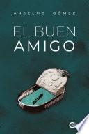 El buen amigo