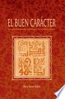 El Buen Caracter
