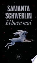 El buen mal