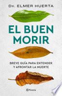 El buen morir (Español neutro)