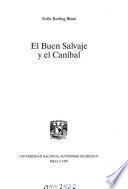 El buen salvaje y el caníbal