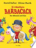El caballero Barbacaca