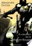 El caballero de la Maison Rouge