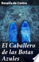 El Caballero de las Botas Azules