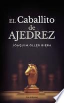 El caballito de ajedrez