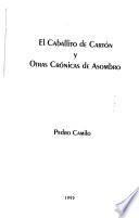 El caballito de cartón y otras crónicas de asombro