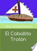 El Caballito Trotón