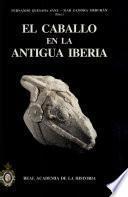 El caballo en la Antigua Iberia